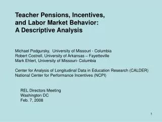 Teacher Pensions, Incentives, and Labor Market Behavior: A Descriptive Analysis