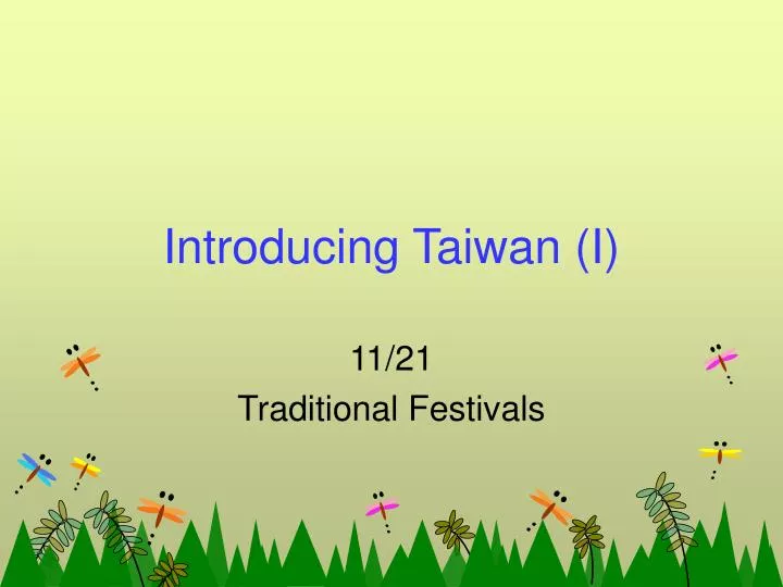 introducing taiwan i