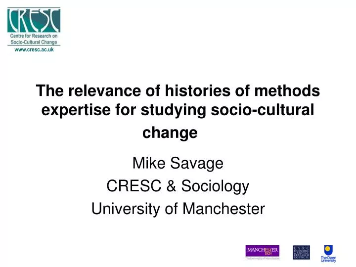 the relevance of histories of methods expertise for studying socio cultural change