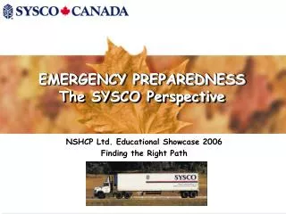 EMERGENCY PREPAREDNESS The SYSCO Perspective
