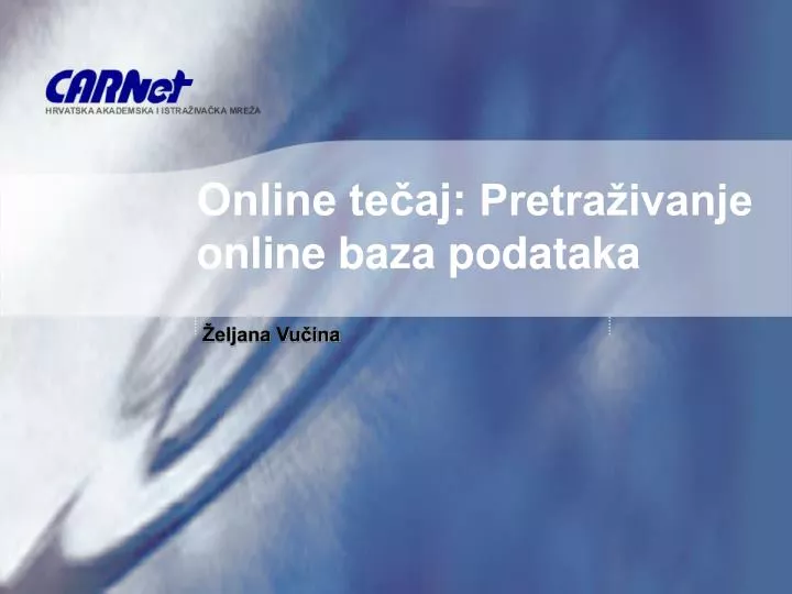 online te aj pretra ivanje online baza podataka