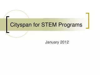 Cityspan for STEM Programs