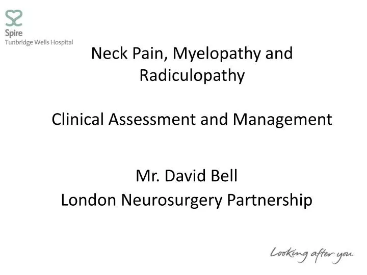 neck pain myelopathy and radiculopathy clinical assessment and management
