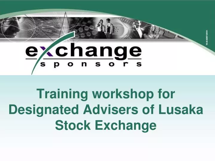 training workshop for designated advisers of lusaka stock exchange
