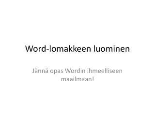 word lomakkeen luominen