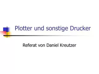 plotter und sonstige drucker