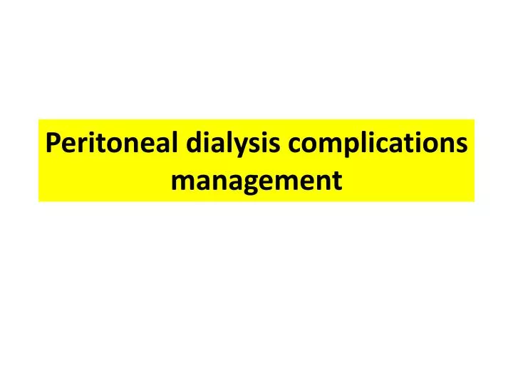 peritoneal dialysis complications management