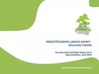 j rjest toiminta unesco aspnet koulujen tukena