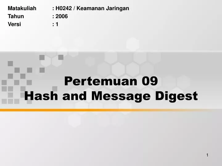 pertemuan 09 hash and message digest