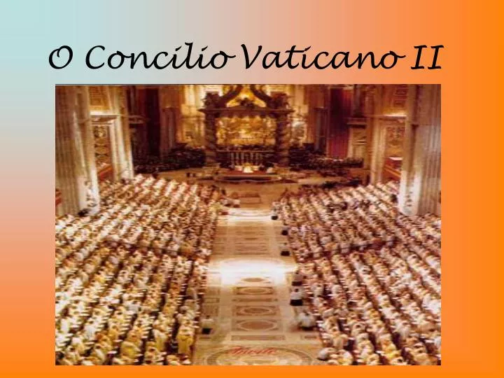 o concilio vaticano ii