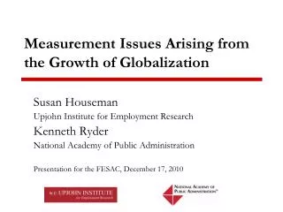 Measurement Issues Arising from the Growth of Globalization