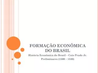 forma o econ mica do brasil