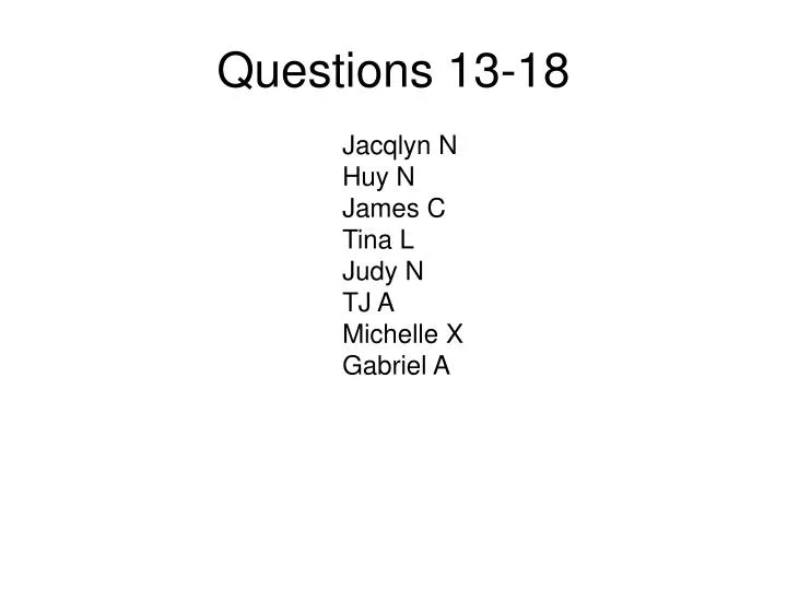 questions 13 18