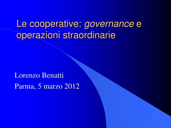 le cooperative governance e operazioni straordinarie