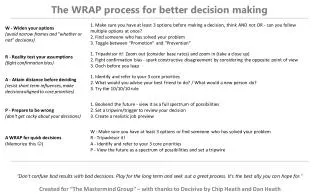 The WRAP process for better decision making
