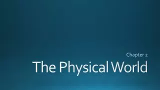 The Physical World