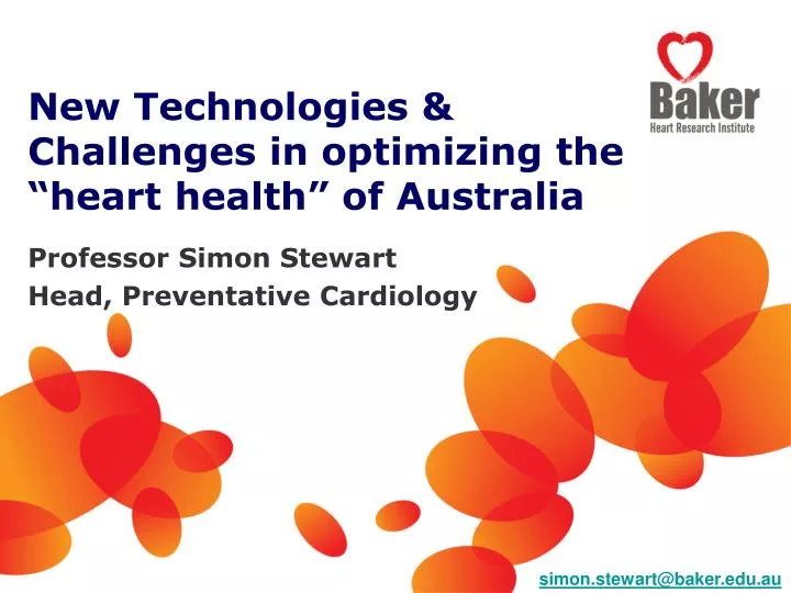 new technologies challenges in optimizing the heart health of australia