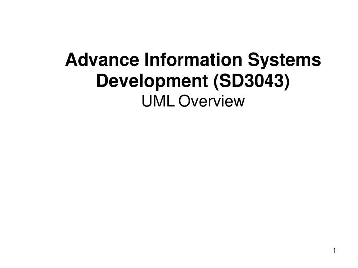 advance information systems development sd3043 uml overview