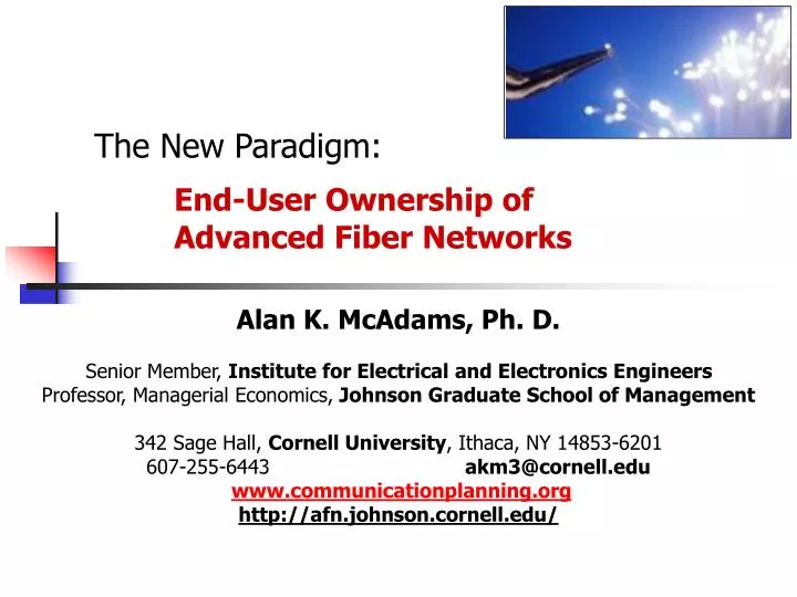 the new paradigm end user ownership of advanced fiber networks