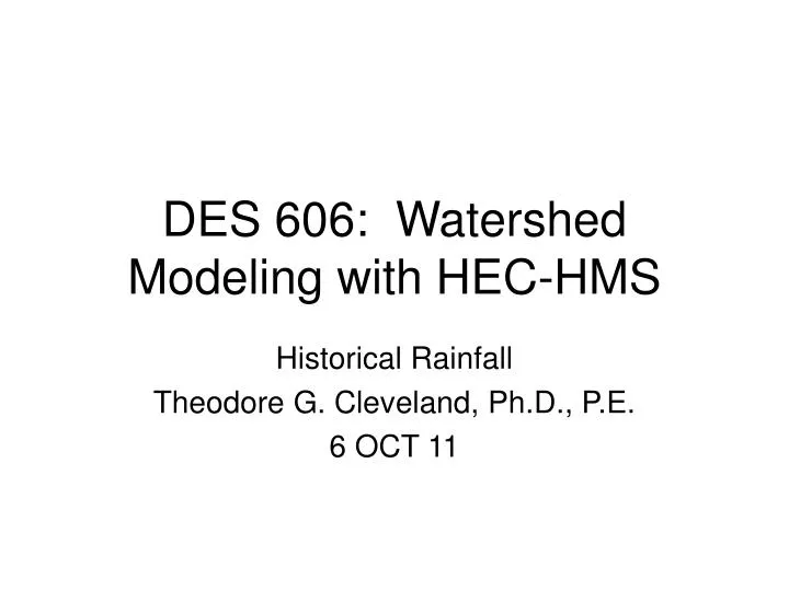 des 606 watershed modeling with hec hms