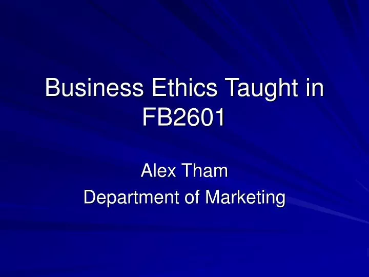 business ethics taught in fb2601