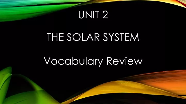 unit 2 the solar system