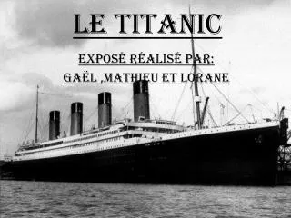 le titanic