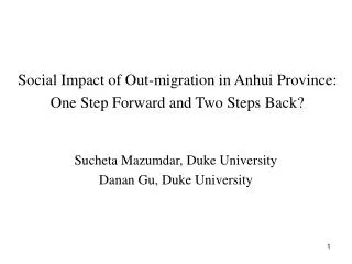 Social Impact of Out-migration in Anhui Province: One Step Forward and Two Steps Back?