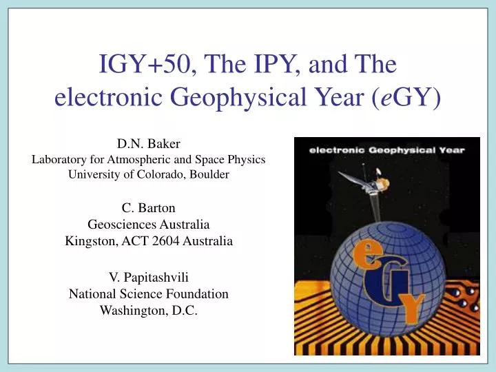 igy 50 the ipy and the electronic geophysical year e gy