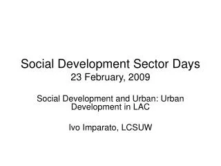 Social Development Sector Days 23 February, 2009