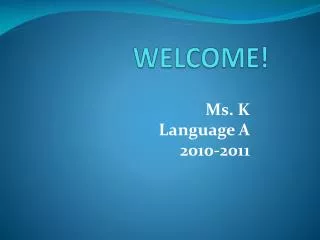 WELCOME!