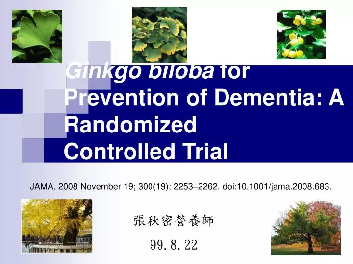 ginkgo biloba for prevention of dementia a randomized controlled trial