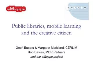 Public libraries, mobile learning and the creative citizen