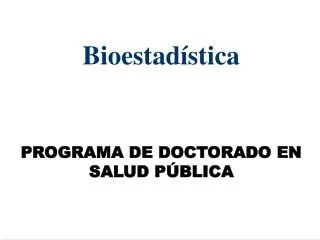 bioestad stica