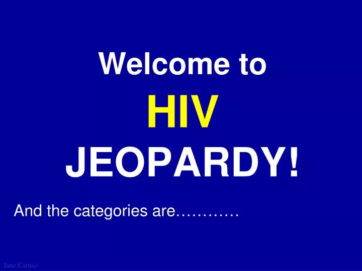 welcome to hiv jeopardy