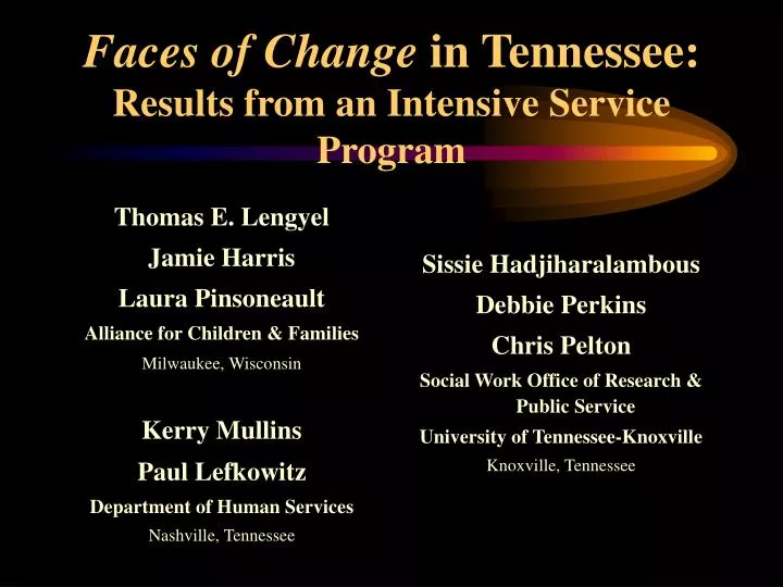 faces of change in tennessee results from an intensive service program