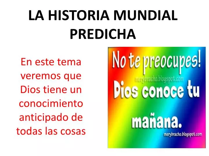 la historia mundial predicha