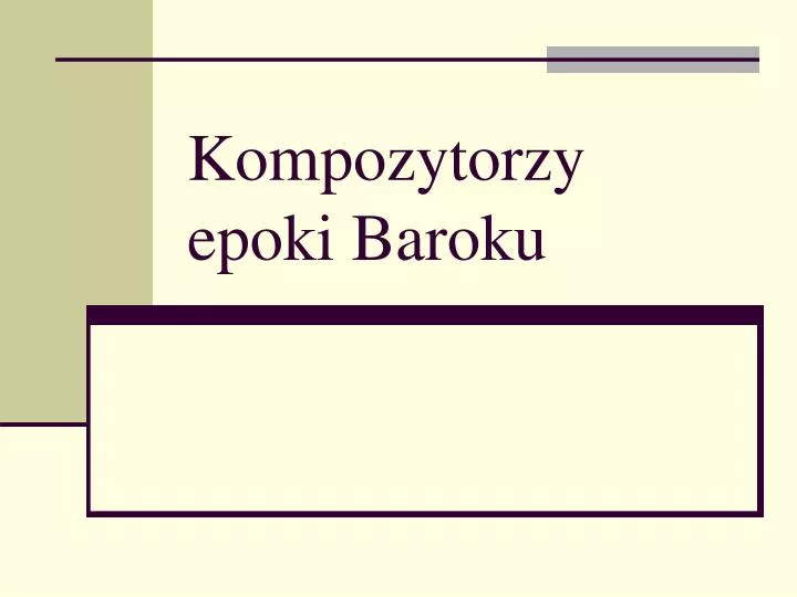 kompozytorzy epoki baroku