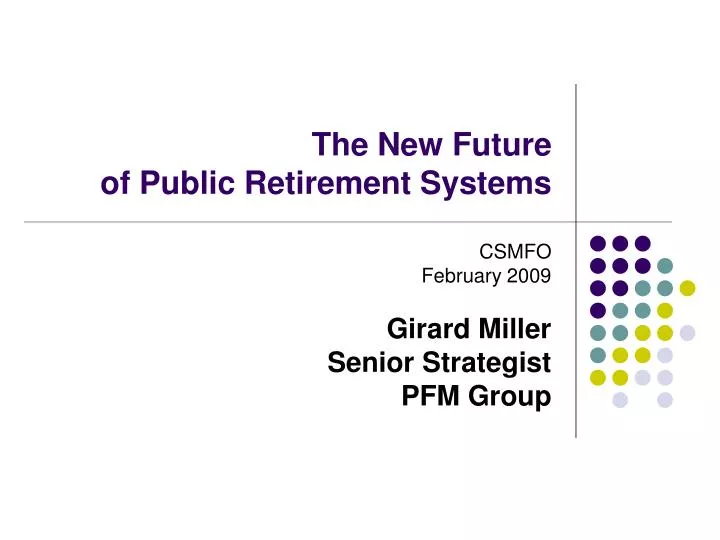 the new future of public retirement systems