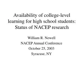 Availability of college-level learning for high school students: Status of NACEP research