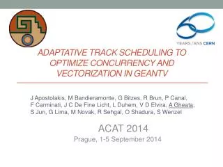 Adaptative track scheduling to optimize concurrency and vectorization in GeantV