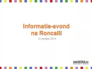 informatie avond na roncalli