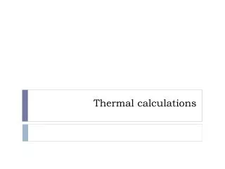 thermal calculations