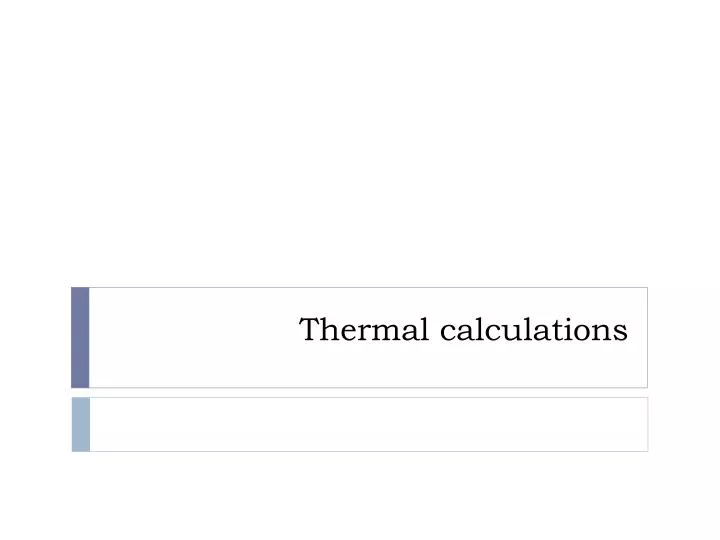 thermal calculations