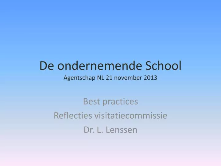de ondernemende school agentschap nl 21 november 2013