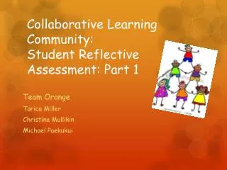 Collaborative Learning Community: Student Reflective Assessment: Part 1