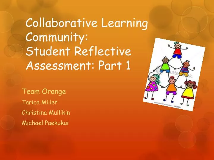 collaborative learning community student reflective assessment part 1