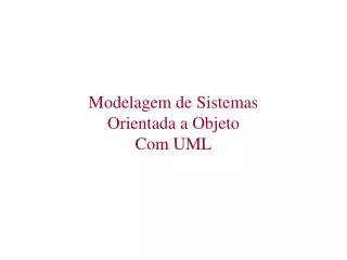 modelagem de sistemas orientada a objeto com uml