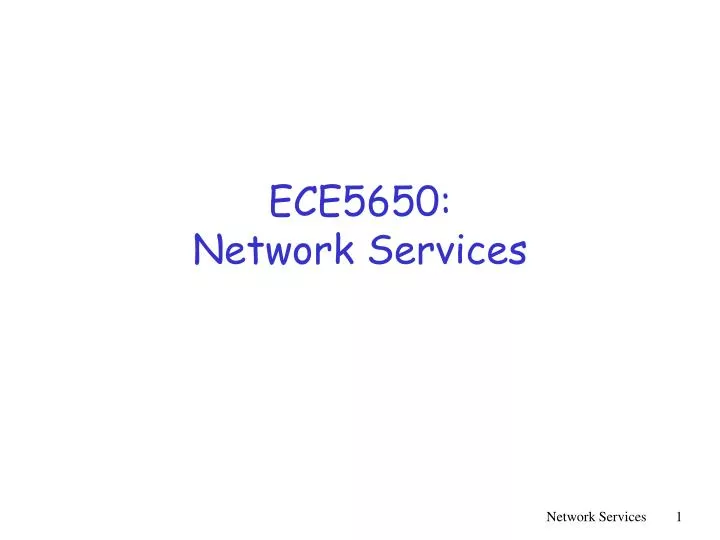ece5650 network services