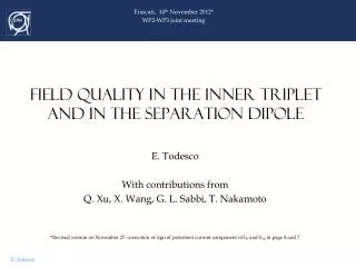 FIELD QUALITY IN THE INNER TRIPLET AND IN THE SEPARATION DIPOLE